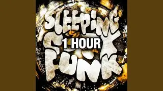[1 HOUR] Sleeping City Funk (Super Slowed)
