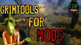 GrimTools для модов! [ Grimarillion | Dawn of Masteries | Reign of Terror | GDStash ]