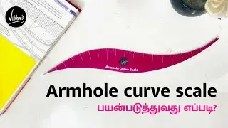How to Use Armhole Curve Scale for Perfect Fit | Tailoring Tools in Tamil | Vibha's Fashion