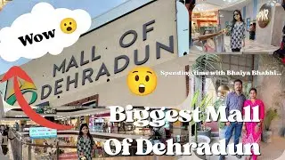 First Time in the Biggest Mall of Dehradun | Family Vlog 🛍️ #dailyvlog #vlog #mallofdehradun 