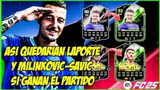 REVIEW LAPORTE VS MILINKOVIC-SAVIC 92 AS&Iacute; QUEDAR&Iacute;AN SUS CARTAS EA FC 25