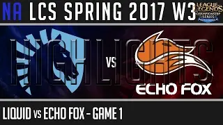 Team Liquid vs Echo Fox Highlights Game 1 - NA LCS week 3 Day 2 Spring 2017 - TL vs FOX G1