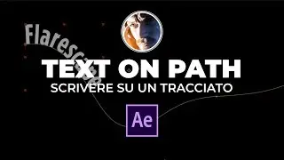Animare il testo sul tracciato con After Effects