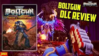 (Review) Boltgun: Forges Of Corruption - An Old Fashion Expansion