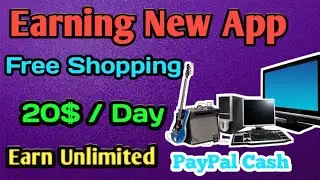 Earn Free 20$ PayPal Cash Every Day | Free Shopping & High offer Earning App | Best Earning App 2020
