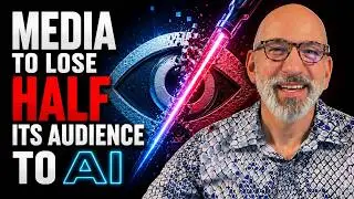 Media to Lose Half Its Audience to AI