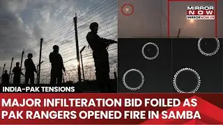 Another Big Blow To Pakistan | BSF Foils Infiltration Bid in Samba After Pak Rangers Open Fire