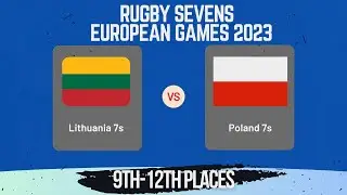 Lithuania vs Poland ▷ 2023 - European Games 7s (Highlights) 9th-12th places