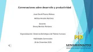 Semana 8   Conversaciones sobre desarrollo y productividad