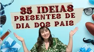 35 ideias de Presentes de Dia dos Pais