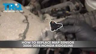 How to Replace MAP Sensor 2006-2014 Honda Ridgeline