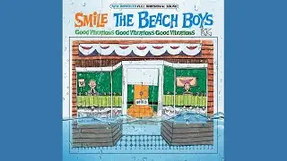 The Beach Boys - The Elements: Water (Love To Say Dada) (Smile New 2025 Mix, Full Stereo Remix)