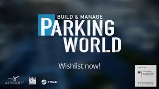 Parking World - Build & Manage (Official Trailer)