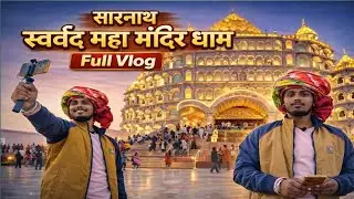 स्वर्वेद मंदिर सारनाथ | दुनिया का सबसे बड़ा ध्यान मंदिर | Full Vlog | Sarnath Varanasi