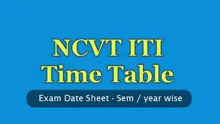 ITI all trade### trade practical and engineering drawing paper ##time table 2018-19 January