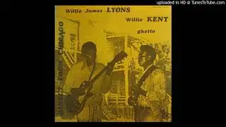 What Will To Tomorrow Bring - Willie James Lyons & Willie Kent