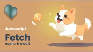 Javascript Fetch | Javascript Tutorial for Beginners - Part 8