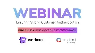 Ensuring Strong Customer Authentication with PSD2 and SCA in the Age of the Subscription Model