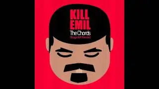 Kill Emil - The Chords (Kognitif Remix)