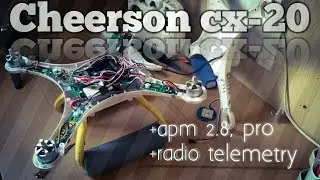 Установка APM и телеметрии на квадрокоптер cheerson cx-20