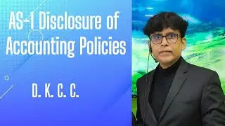 AS-1 Disclosure of Accounting Policies | Accounting Standard Explained in Hindi