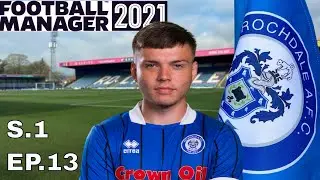 FM21 ROCHDALE - S.1 Ep.13 - FOOTBALL MANAGER 2021 @FullTimeFM Gameplay Lets Play