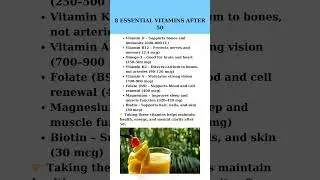 8 Essential Vitamins After 50 &ndash; Boost Health, Energy & Immunity