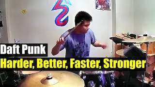 Daft Punk - Harder, Better, Faster, Stronger (Drum Cover)