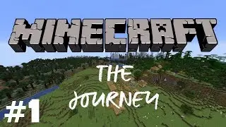 THE VERY BEGINNING OF MINECRAFT! | Minecraft: The Journey | E1
