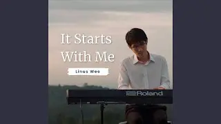 It Starts With Me