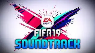 Fifa 19 Soundtrack / Pink Lemon Music - The Burning