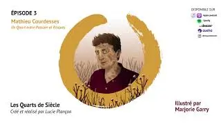 #03 - Mathieu Courdesses : Un Quart entre Passion et Risques