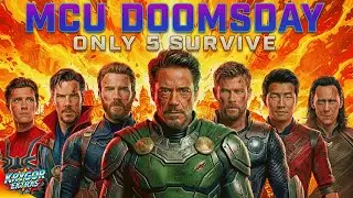 The Last Day of MCU: Top 5 Heroes Who Will Survive the Doomsday Event? (Marvel's Final Survivors)