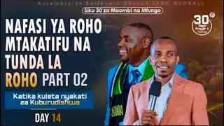 Day 15/30, Nafasi ya upako wa Roho Mtakatifu katika kuleta majira ya kuburudishwa ABC GLOBAL
