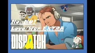 No. NO! Love War/Extra! Insert Ballroom Blitz reference here (Dispacth  W/Zakoduo)
