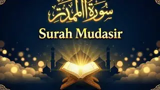 Surah Al-Mudasir | Dil Ko Chhoo Jane Wali Tilawat | Relaxing Quran