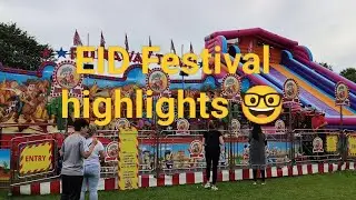 Eid Festival 🎎 Highlights 🤓 Bedford UK#eid2024 #highlights #trending