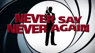 NEVER SAY NEVER AGAIN - Main Theme By Michel Legrand | Warner Bros