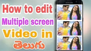 How to edit multiple screen video in Telugu | WhatsApp status multi screen video editing