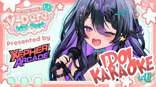 【V-Dere IdolFest】Can I be your Idol?【Karaoke Relay】