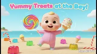Down By the Bay Ice Cream, Jelly, Lollipop &ndash; Nursery Rhyme, Toddler Food Fun, Playful Learning Zuzu