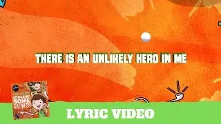 Unlikely Heroes (Lyric Video) | Funny Man Dan & Hillsong Kids