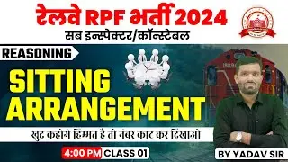 seating arrangement seating arrangement | RPF SI 2024 | RPF Reasoning Previous Year Question| By ...