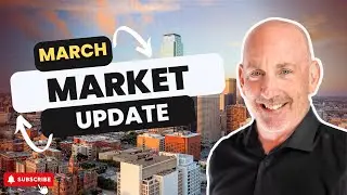 🎥 March 2025 DFW Real Estate Market Update 🏡📈