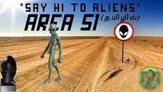 Area 51 Visit | Meetup with Aliens | About Area 51 | Tamil | Aravind Miras