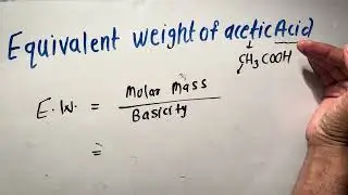 equivalent weight of acetic acid | Basic chemistry in Hindi | हिंदी में