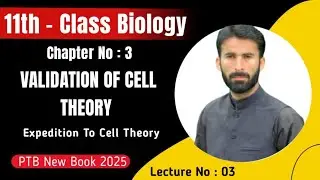 LEC N0.4  Validation of Cell theory l Exception to Cell theory l Biology class 11 l New book 2025