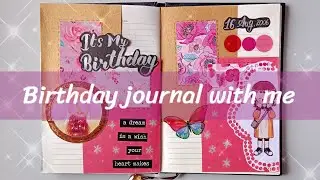 Birthday journal with me 🥰! #journal #scrapbooking