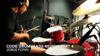 CODE Drumheads Review-Jorge Flynn (Part 4)