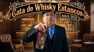 Whisky Estancos Batch 2026: El Secreto detr&aacute;s del mejor Single Malt de Altura (Cata Completa)
